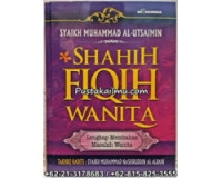 Shahih fiqih wanita : menurut al-qur'an dan as-sunnah