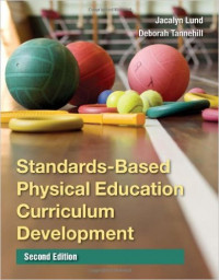 Standards - based physical education curriculum development
