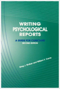 Writing psychological reports : a guide for clinicians