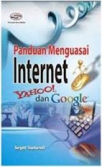 Panduan menguasai internet yahoo! dan google