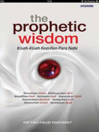 The prophetic wisdom : kisah-kisah kearifan para Nabi