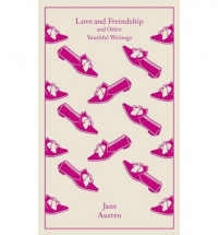 Love and freindship and other youthful writings