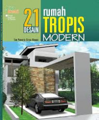 21 [Dua puluh satu] desain rumah tropis modern