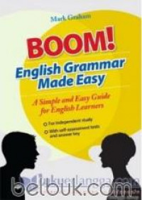 Boom! English grammar made easy : a simple and easy guide for English learners