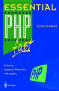 Essential PHP fast : building dynamic web sites with mySQL