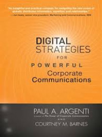 Digital strategies for powerful corparate comminications