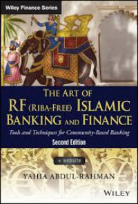 The art of RF (Riba-Free) Islamic banking and finance : tools and techniques for community-based banking