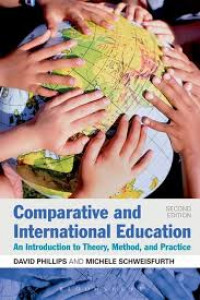 Comparative and international education : an introduction to theory, method, and practice
