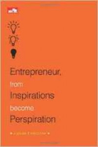 Entrepreneur from inspirations become perspiration
