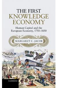 The first knowledge economy : human capital and the European economy, 1750-1850