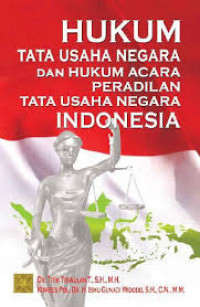 Hukum tata usaha negara dan hukum acara peradilan tata usaha negara Indonesia