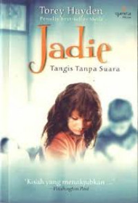 Jadie : tangis tanpa suara