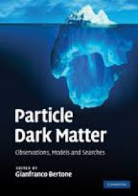 Particle dark matter : observations, models and searches
