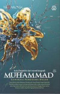 Muhammad : generasi penggema hujan