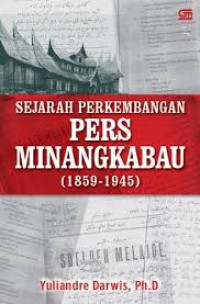 Sejarah perkembangan pers Minangkabau (1859-1945)