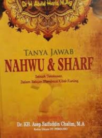 Tanya jawab Nahwu dan Sharf : sebuah terobosan dalam belajar membaca Kitab Kuning