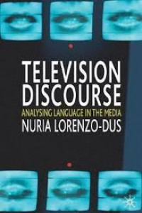 Television discourse : analysing language in the media