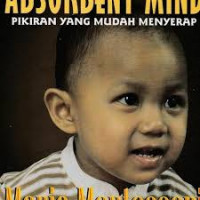 The absorbent mind : pikiran yang mudah menyerap