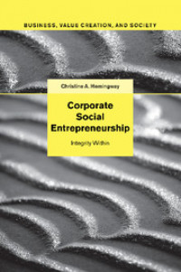 Corporate social entrepreneurship : integrity within