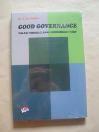 Good governance dalam pengelolaan lingkungan hidup
