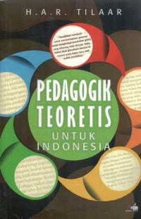 Pedagogik teoretis untuk Indonesia