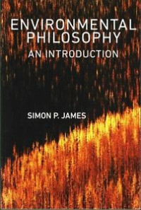 Environmental philosophy : an introduction
