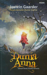 Dunia Anna : sebuah novel Filsafat semesta