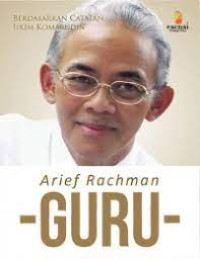 Arief Rachman : guru