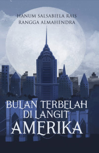 Bulan terbelah di langit Amerika