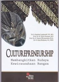 Culturepreneurship : membangkitkan budaya kewirausahaan bangsa