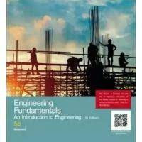 Engineering fundamentals : an introduction to engineering (SI edition)