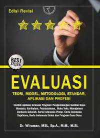 Evaluasi : teori, model, metodologi, standar, aplikasi dan profesi