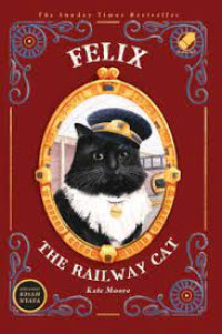 Felix : the railway cat