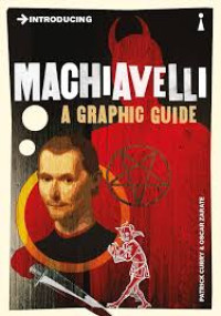 Introducing Machiavelli : a graphic guide