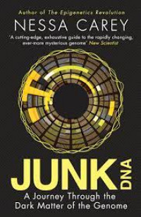 Junk DNA : a journey through the dark matter of the genome