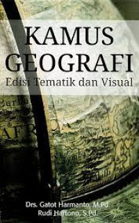 Kamus geografi : edisi tematik dan visual