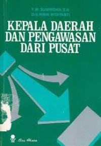 Kepala daerah dan pengawasan dari pusat