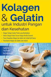 Kolagen dan gelatin untuk industri pangan dan kesehatan