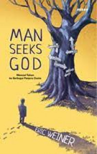 Man seeks God : mencari Tuhan ke berbagai penjuru dunia