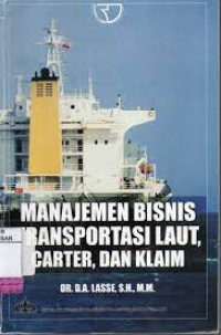 Manajemen bisnis transportasi laut, carter. dan klaim