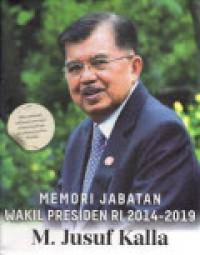 Memori jabatan Wakil Presiden RI 2014-2019 M. Jusuf Kalla