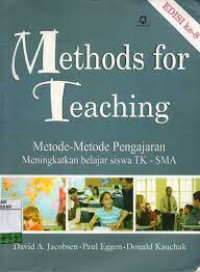 Methods for teaching : metode-metode pengajaran meningkatkan belajar siswa TK-SMA