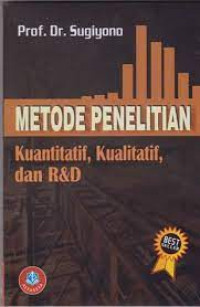 Metode penelitian kuantitatif, kualitatif dan R dan D