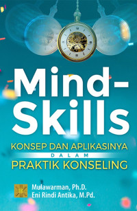 Mind-skills : konsep dan aplikasinya dalam praktik konseling