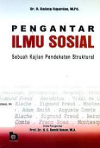 Pengantar ilmu sosial : sebuah kajian pendekatan struktural