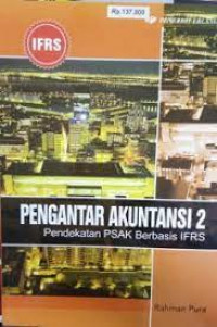 Pengantar Akuntasi 2 : pendekatan PSAK berbasis IFRS