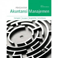 Pengantar Akuntansi Manajemen ; jilid 2