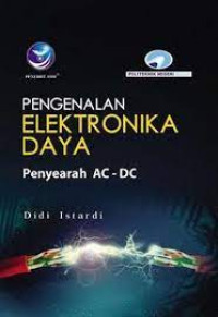 Pengenalan elektronika daya penyearah AC - DC