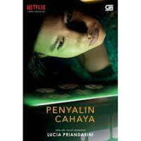 Penyalin cahaya : sebuah novel adaptasi