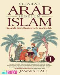 Sejarah Arab sebelum Islam : geografi, iklim, karakteristik, dan silsilah